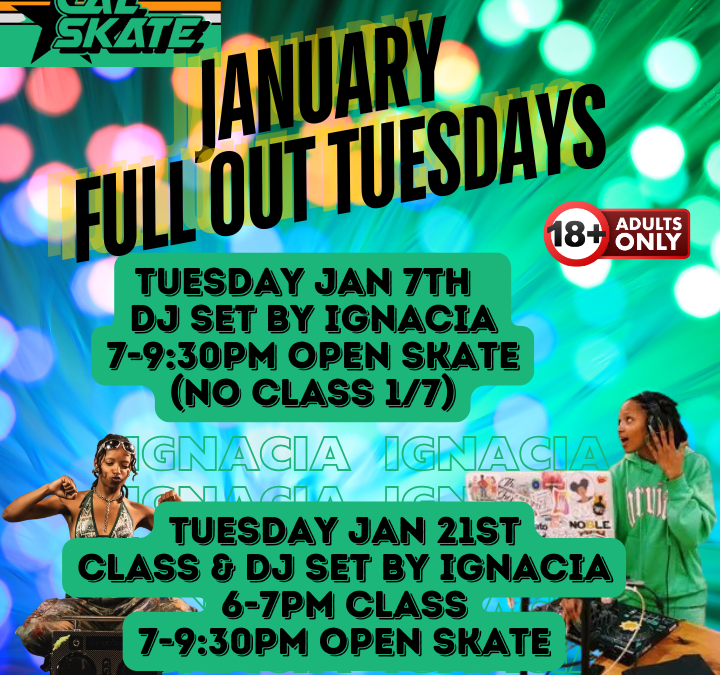 January Full Out Tuesdays